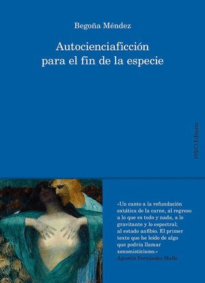 AUTOCIENCIAFICCION PARA EL FIN DE LA ESPECIE