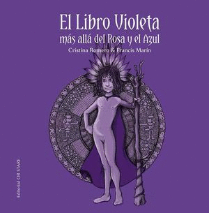 EL LIBRO VIOLETA MAS ALLA DEL ROSA Y EL AZUL (PASTA DURA)