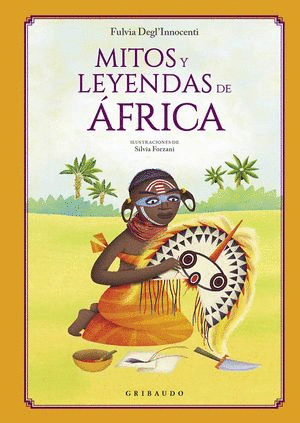 MITOS Y LEYENDAS DE AFRICA