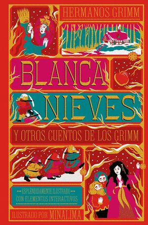 BLANCA NIEVES Y OTROS CUENTOS DE LOS HERMANOS GRIMM