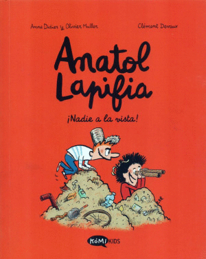 ANATOL LAPIFIA 3. �NADIE A LA VISTA!
