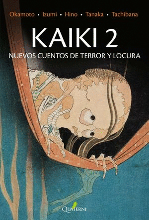 KAIKI 2 NUEVOS CUENTOS DE TERROR Y LOCURA