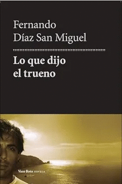 LO QUE DIJO EL TRUENO