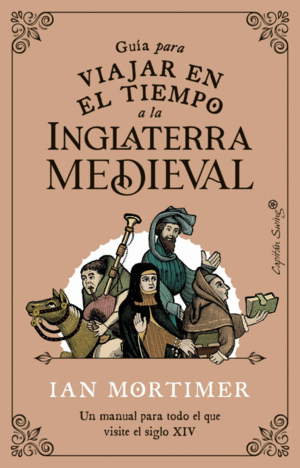 GUIA PAR VIAJAR EN EL TIEMPO A LA INGLATERRA MEDIEVAL