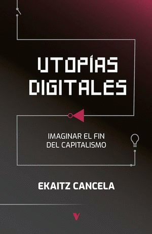 UTOPIAS DIGITALES