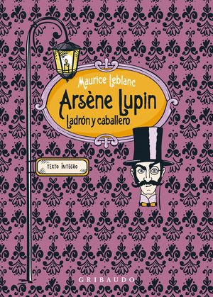 ARSENE LUPIN LADRON Y CABALLERO     PASTA DURA