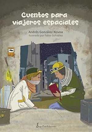 CUENTOS PARA VIAJEROS ESPACIALES
