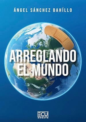 ARREGLANDO EL MUNDO