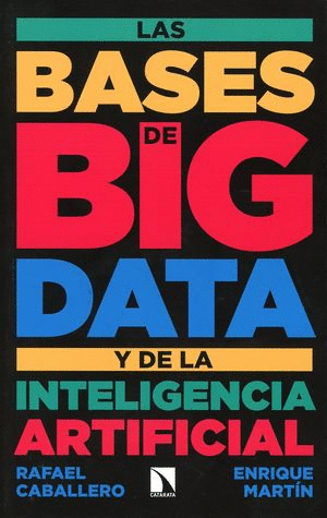BASES DE BIG DATA Y DE LA INTELIGENCIA ARTIFICIAL