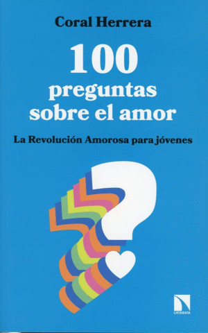 100 PREGUNTAS SOBRE EL AMOR