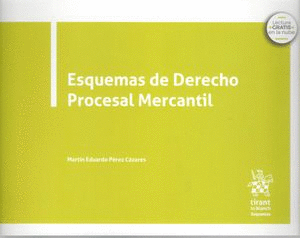 ESQUEMAS DE DERECHO PROCESAL MERCANTIL