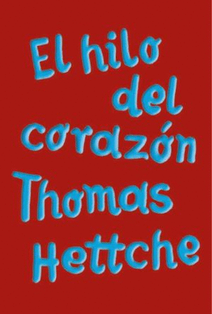 EL HILO DEL CORAZON (PASTA DURA)