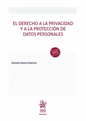 DERECHO A LA PRIVACIDAD Y A LA PROTECCION DE DATOS PERSONALES