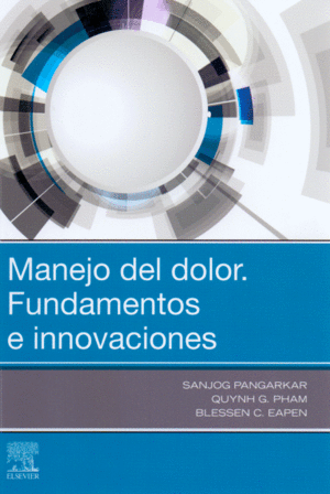MANEJO DEL DOLOR FUNDAMENTOS E  INNOVACIONES