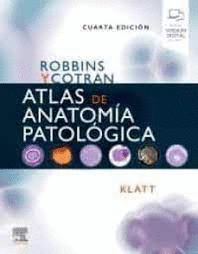 ATLAS DE ANATOMIA PATOLOGICA ROBBINS Y COTRAN