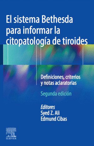 SISTEMA BETHESDA PARA INFORMAR LA CITOLOGIA DE TIROIDES EL