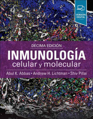 INMUNOLOGIA CELULAR Y MOLECULAR 10A EDICION