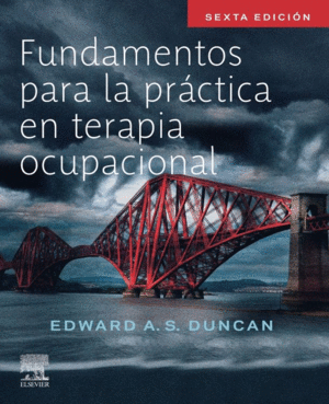 FUNDAMENTOS PARA LA PRACTICA EN TERAPIA OCUPACIONAL