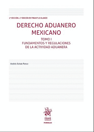 DERECHO ADUANERO MEXICANO TOMO 1