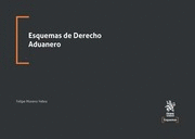ESQUEMAS DE DERECHO ADUANERO