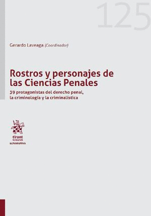 ROSTROS Y PERSONAJES DE LAS CIENCIAS PENALES