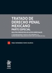 TRATADO DE DERECHO PENAL MEXICANO PARTE ESPECIAL 2 TOMOS