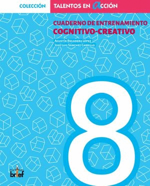 CUADERNO DE ENTRENAMIENTO COGNITIVO-CREATIVO