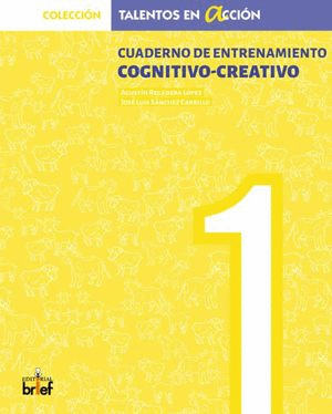 CUADERNO DE ENTRENAMIENTO COGNITIVO-CREATIVO