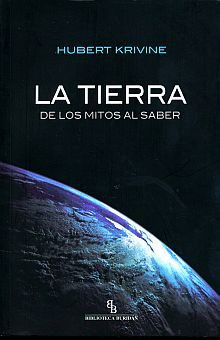 LA TIERRA DE LOS MITOS AL SABER