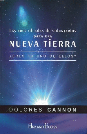 TRES OLEADAS DE VOLUNTARIOS PARA UNA NUEVA TIERRA LAS