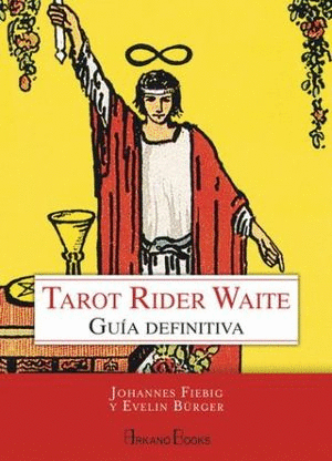 TAROT RIDER WAITE GUIA DEFINITIVA