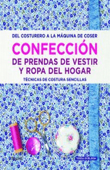 CONFECCION DE PRENDAS DE VESTIR Y ROPA DEL HOGAR