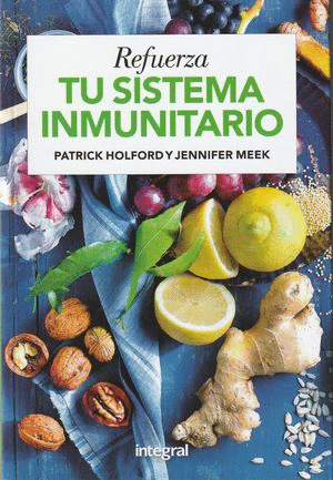 REFUERZA TU SISTEMA INMUNITARIO