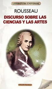 DISCURSO SOBRE LAS CIENCIAS Y LAS ARTES