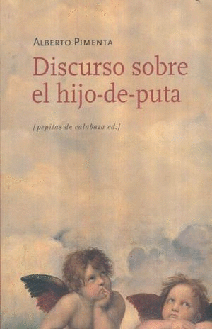 DISCURSO SOBRE EL HIJO DE PUTA