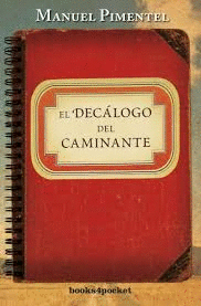 DECALOGO DEL CAMINANTE EL