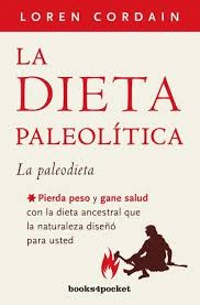 DIETA PALEOLITICA LA