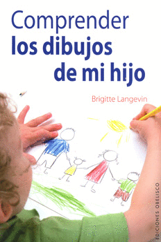 COMPRENDER LOS DIBUJOS DE MI HIJO