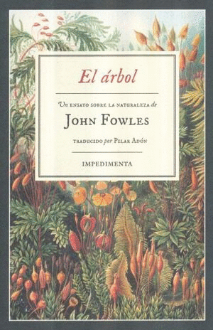 EL ARBOL. UN ENSAYO SOBRE LA NATURALEZA