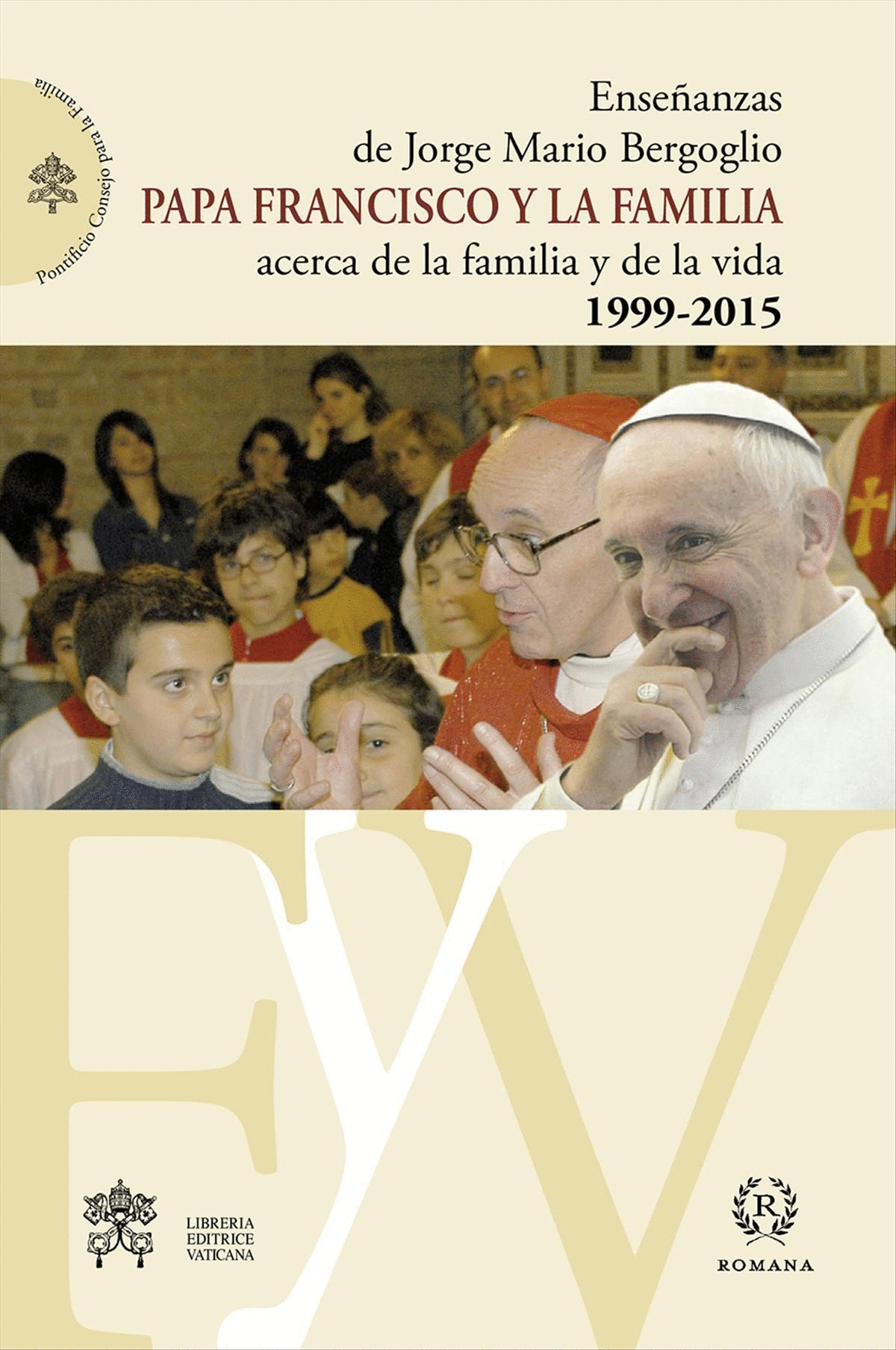 PAPA FRANCISCO Y LA FAMILIA