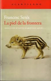 PIEL DE LA FRONTERA LA