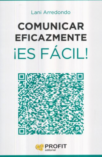 COMUNICARME EFICAZMENTE ES FACIL
