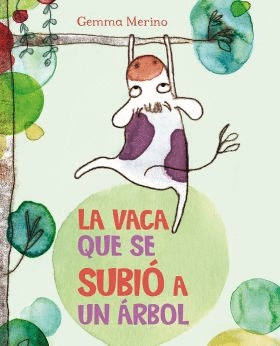 LA VACA QUE SE SUBIO A UN ARBOL (PASTA DURA)