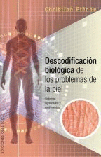 DESCODIFICACION BIOLOGICA DE LOS PROBLEMAS DE LA PIEL
