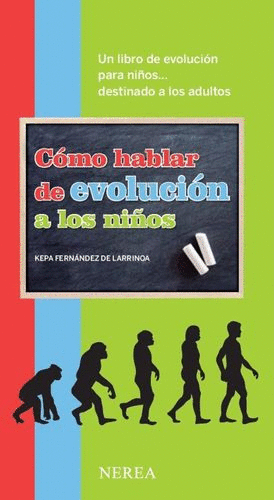 COMO HABLAR DE EVOLUCION A LOS NI�OS