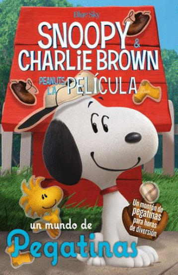 SNOOPY Y CHARLIE BROWN UN MUNDO DE PEGATINAS