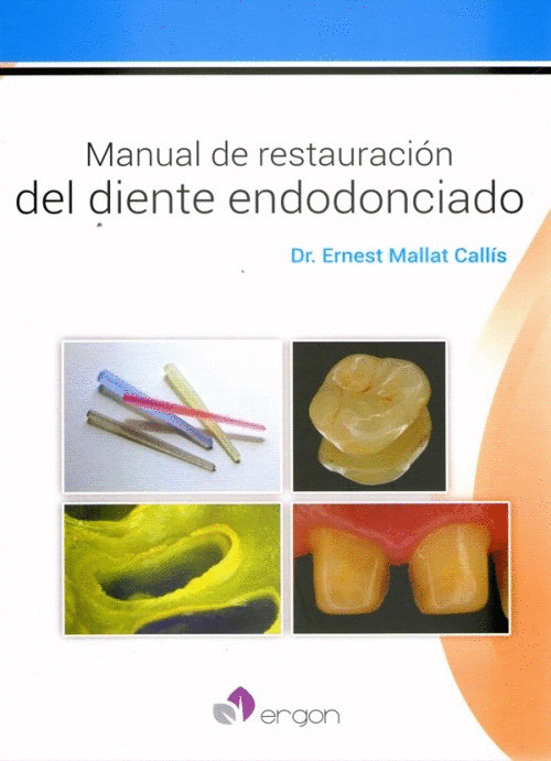 MANUAL DE RESTAURACION DEL DIENTE ENDODONCIADO