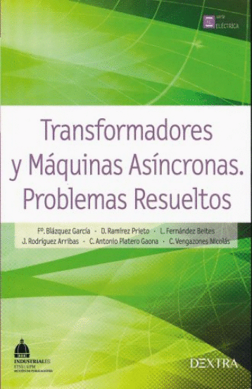 TRANSFORMADORES Y MAQUINAS ASINCRONAS. PROBLEMAS RESUELTOS