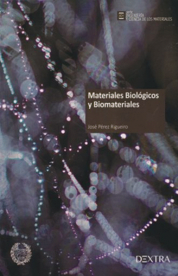 MATERIALES BIOLOGICOS Y BIOMATERIALES