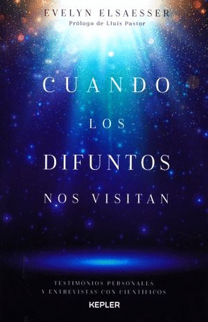 CUANDO LOS DIFUNTOS NOS VISITAN